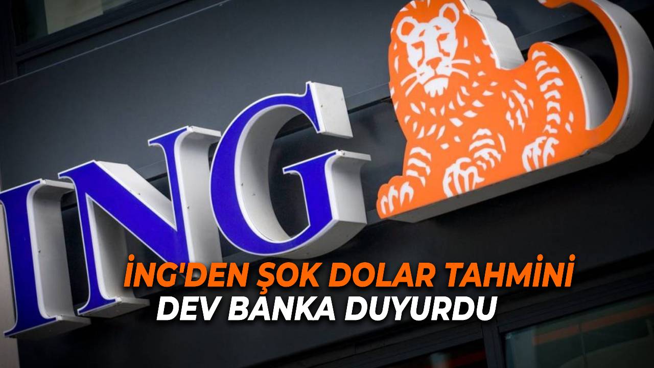 ING’den Dolar İçin Net Tarih ve Rakam: “Kur o tarihte rekor Görecek”